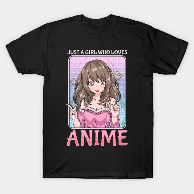 Just A Girl Who Loves Anime - Chibi Kawaii Cosplay T-Shirt by biNutz